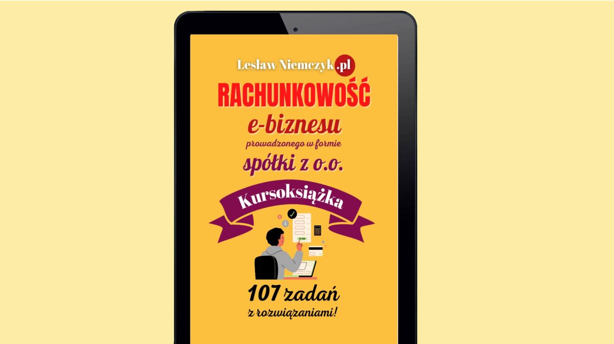EBOOK (PDF): Rachunkowość e-biznesu prowadzonego w formie spółki z o.o., Kursoksiążka